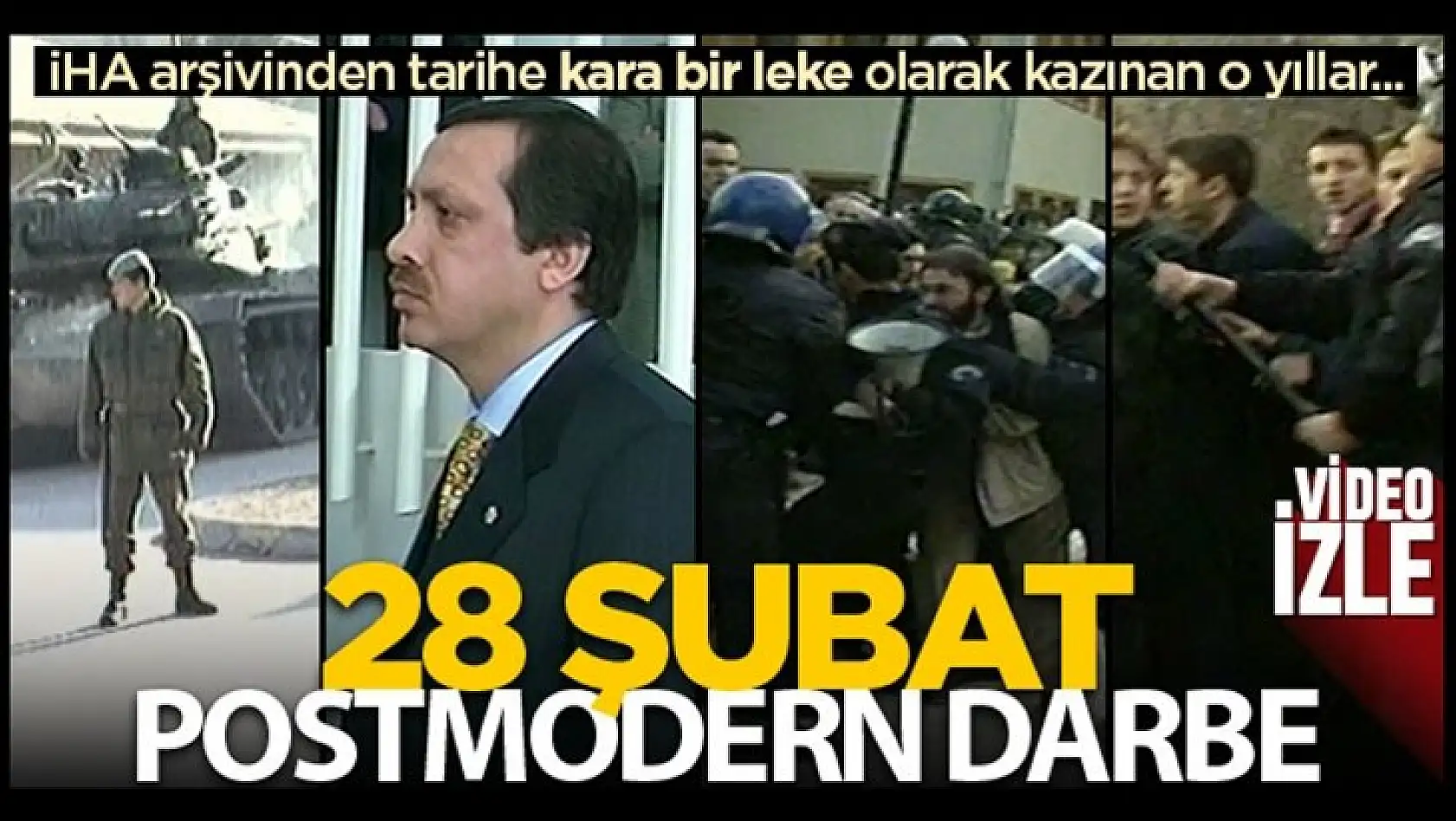 28 Şubat Postmodern Darbesi