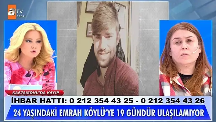 19 gündür kayıp! Emrah'a ulaşılamıyor