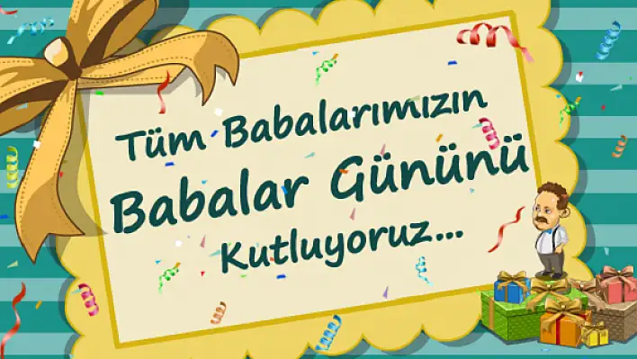 Babalar Günü kutlama mesajları