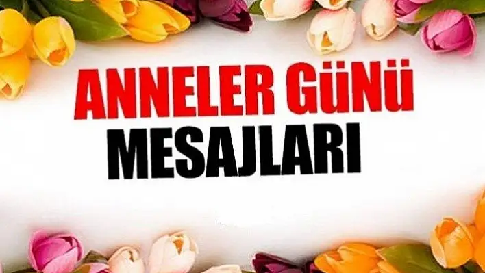 Anneler Gününüz kutlu olsun