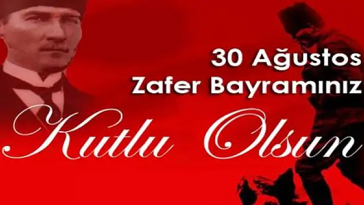 30 Ağustos Zafer Bayramı Mesajı