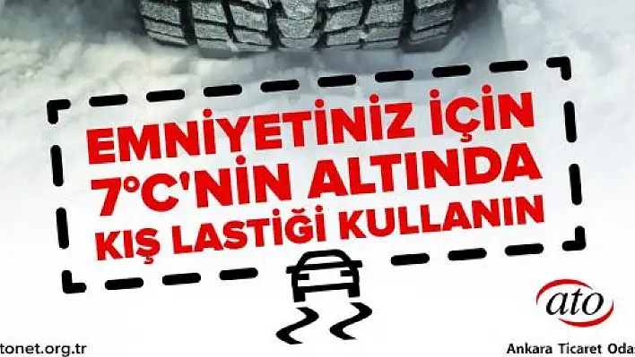 ATO'dan Bayram Tatilinde 'KIŞ LASTİĞİ' Uyarısı