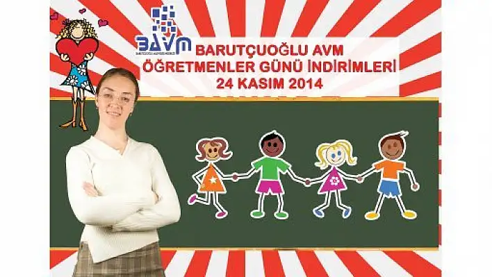 Barutçuoğlu AVM, Öğretmenleri Unutmadı