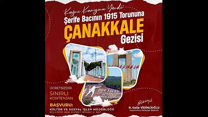 Bin 915 Kastamonulu, Çanakkale'yi gezecek