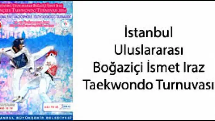 Boğaziçi İsmet Iraz Taekwondo Turnuvası