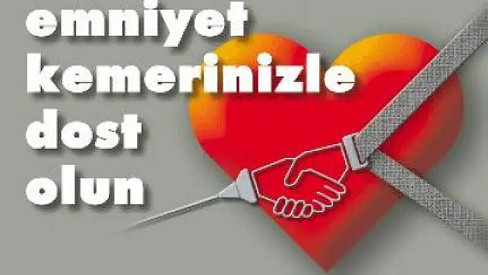 Emniyet kemeri hayat kurtardı