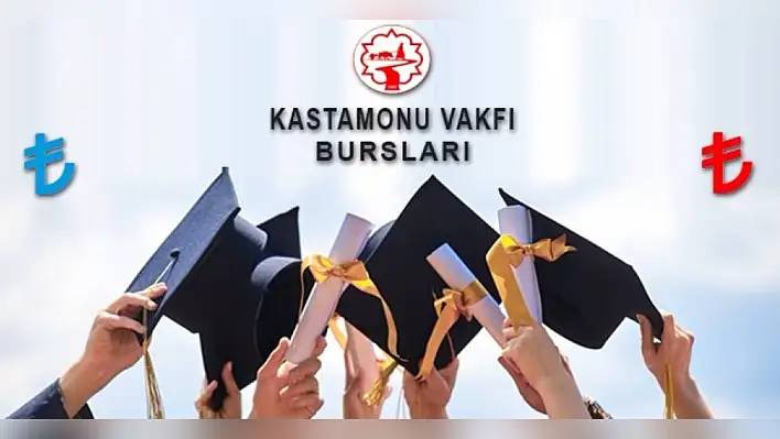 Kastamonulu öğrencilerine burs! Başvurular başladı