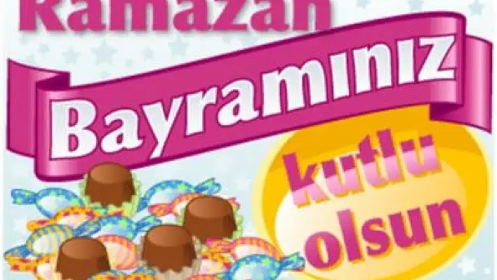 Ramazan Bayramı Mesajı