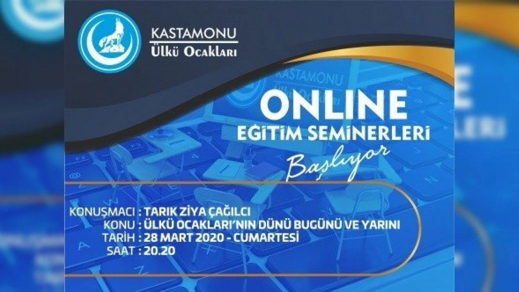 Kastamonu Ülkü Ocakları kendi online seminer teknolojisini geliştirdi