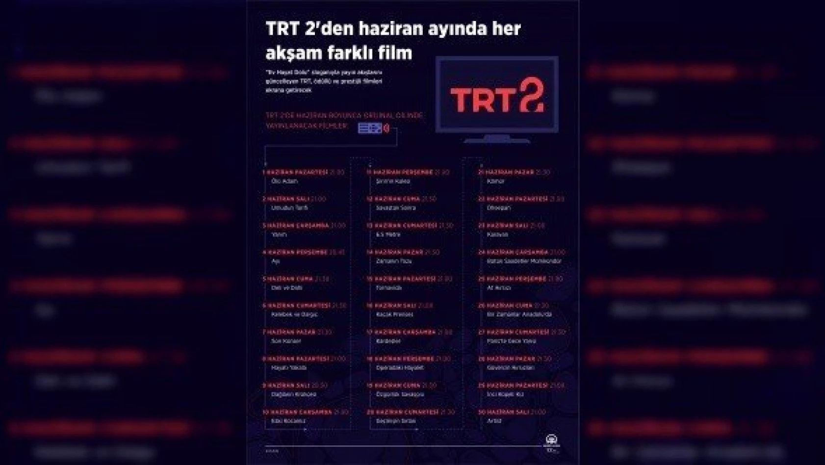 TRT 2'de haziran ayı boyunca her akşam farklı film