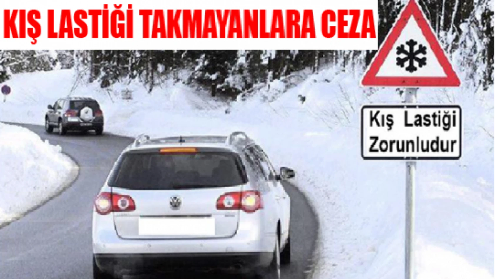 Kastamonu'da Sürücülere Kış Lastiği Uyarısı