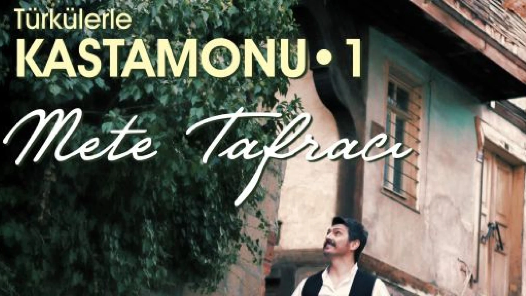 Mete Tafracı ilk albümünü çıkarttı