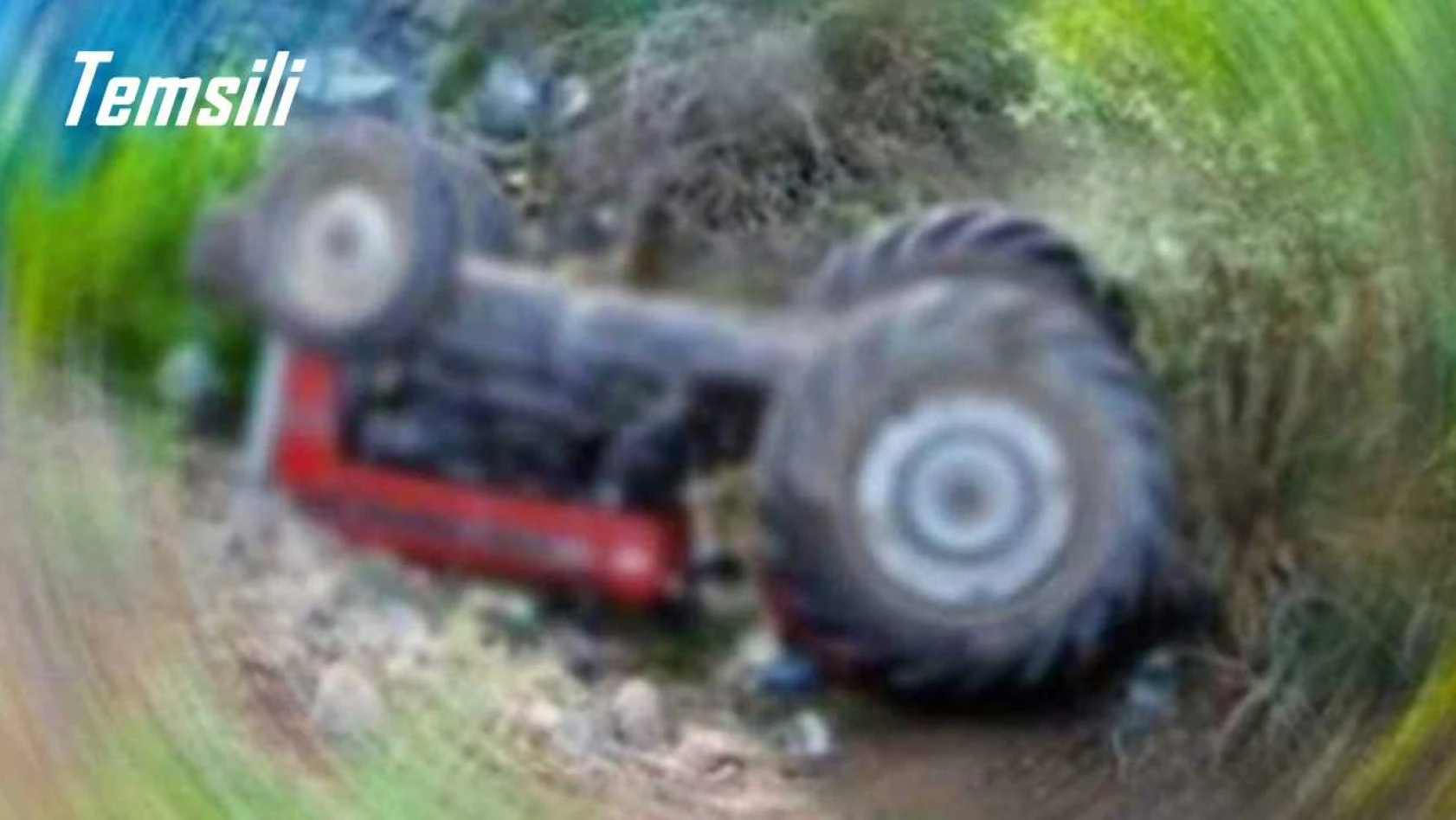 Traktör kazası! 1 ölü, 1 yaralı